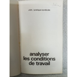 Analyser les conditions de travail