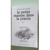 Petite maison dans la prairie t1 (La): - LE MONDE D'AUTREFOIS DES...