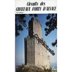 Circuits des châteaux forts d'Alsace (Delta 2000)