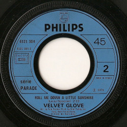 Sweet Was My Rose b/w Roll Me Down A Little Sunshine