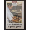 L'art de cuisiner le grand gibier