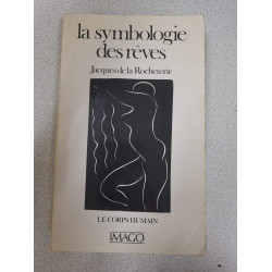 La Symbologie des Rêves : Le Corps Humain