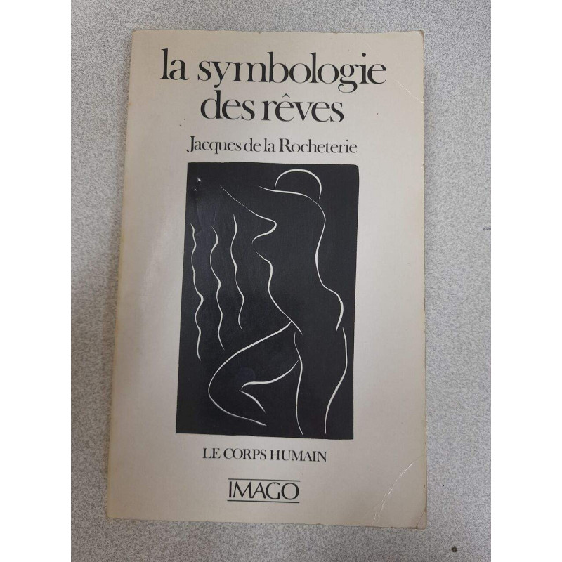 La Symbologie des Rêves : Le Corps Humain