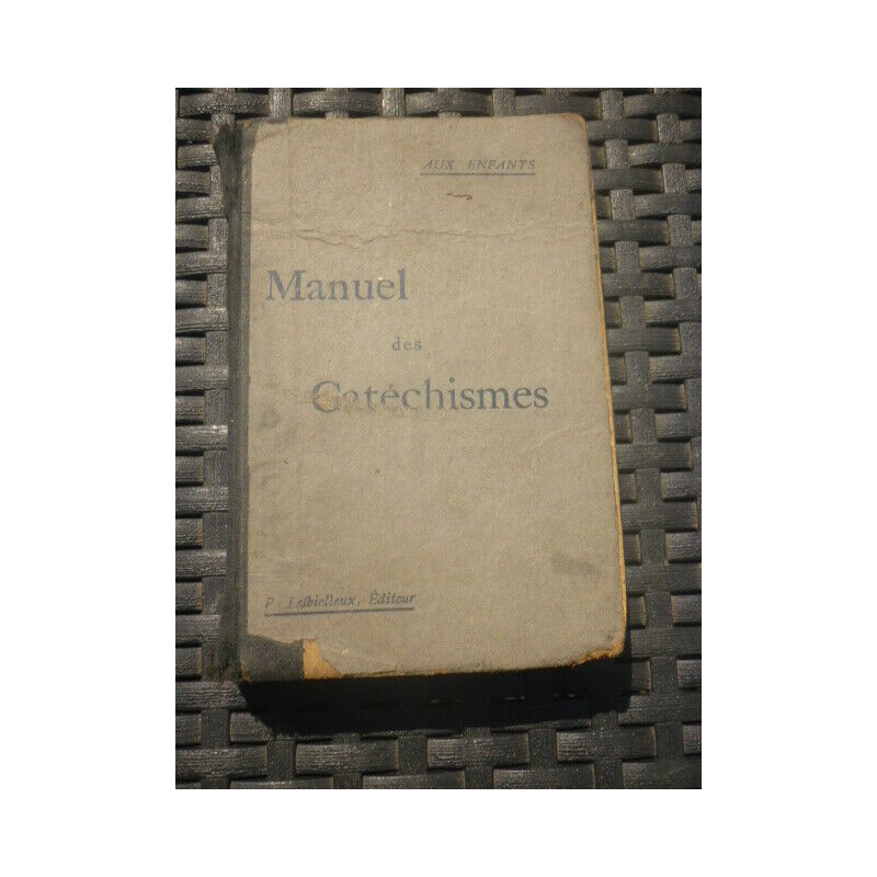 p Manuel des Catéchismes AUX ENFANTS