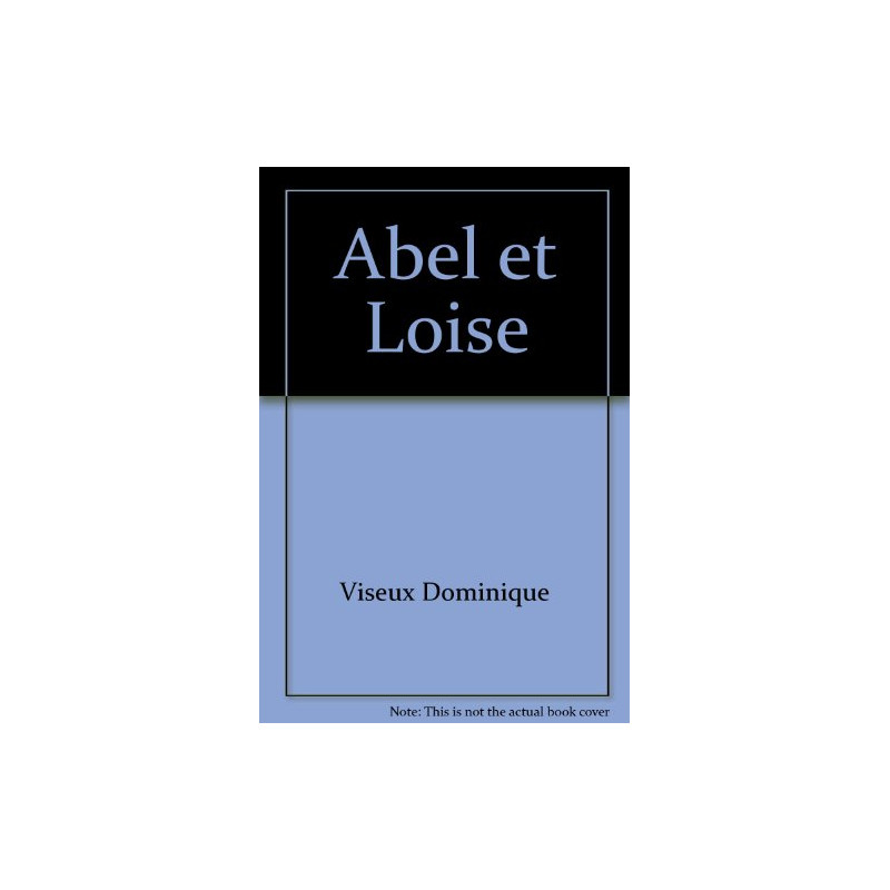 Abel et Loise