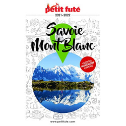 Guide Savoie Mont-blanc 2021 Petit Futé