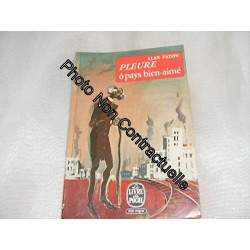 ALAN PATON//PLEURE Ô PAYS BIEN-AIME (CRY THE BELOVED...