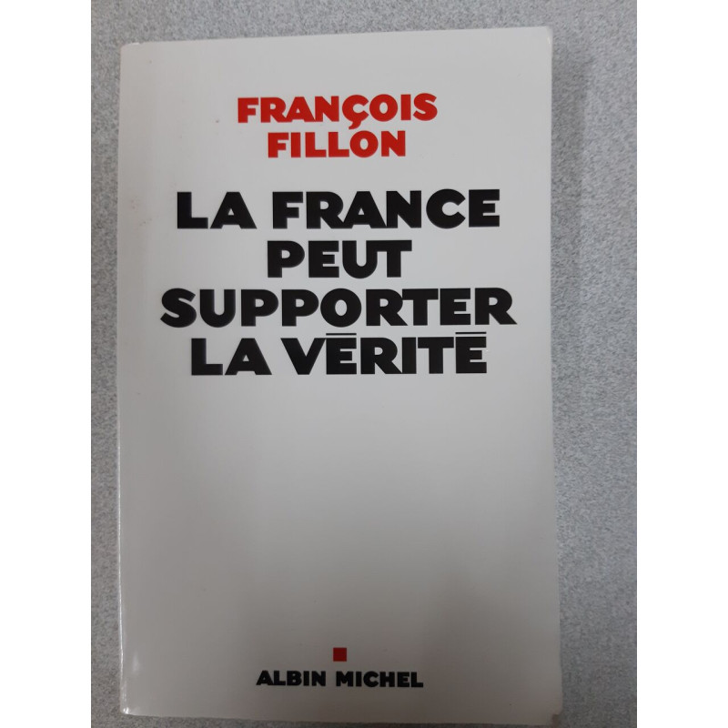 La France peut supporter la vérité