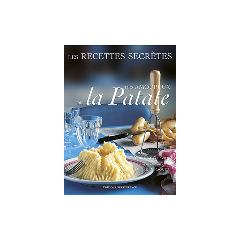 Les recettes secrètes des amoureux de la patate