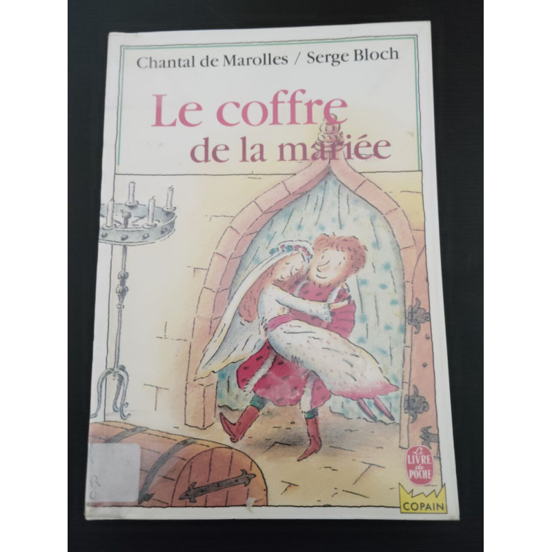Le coffre de la mariee : conte (Hjp Copain)