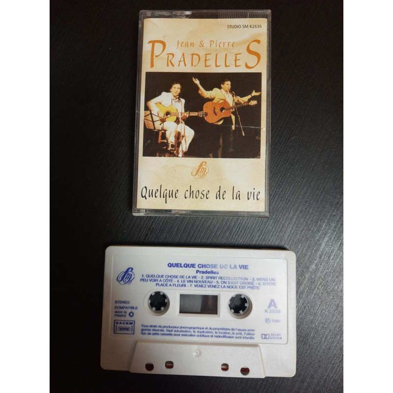 K7 Audio : Jean et Pierre Pradelles - Quelque Chose de la Vie