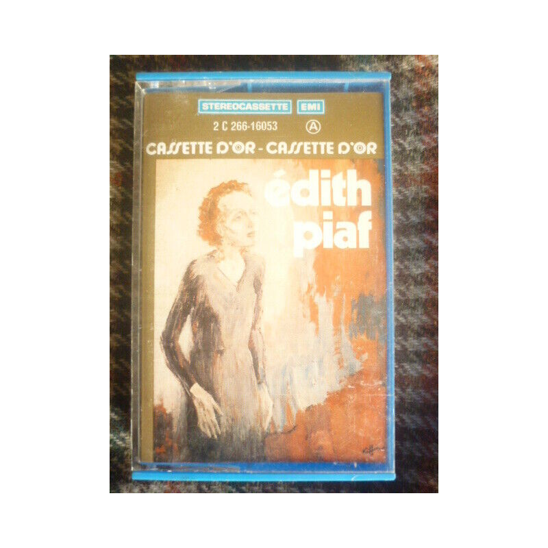 CASSETTE D'OR EDITH PIAF CASSETTE Audio-K7 EMI 2C 266 16053
