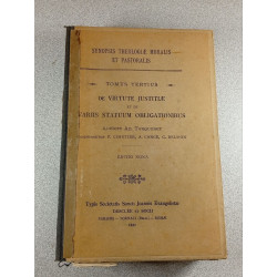 De virtute justitiae et de variis statuum obligationibus Tomus Tertius