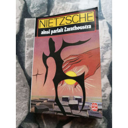 Ainsi parlait Zarathoustra: UN Livre Pour Tous ET Pour Personne