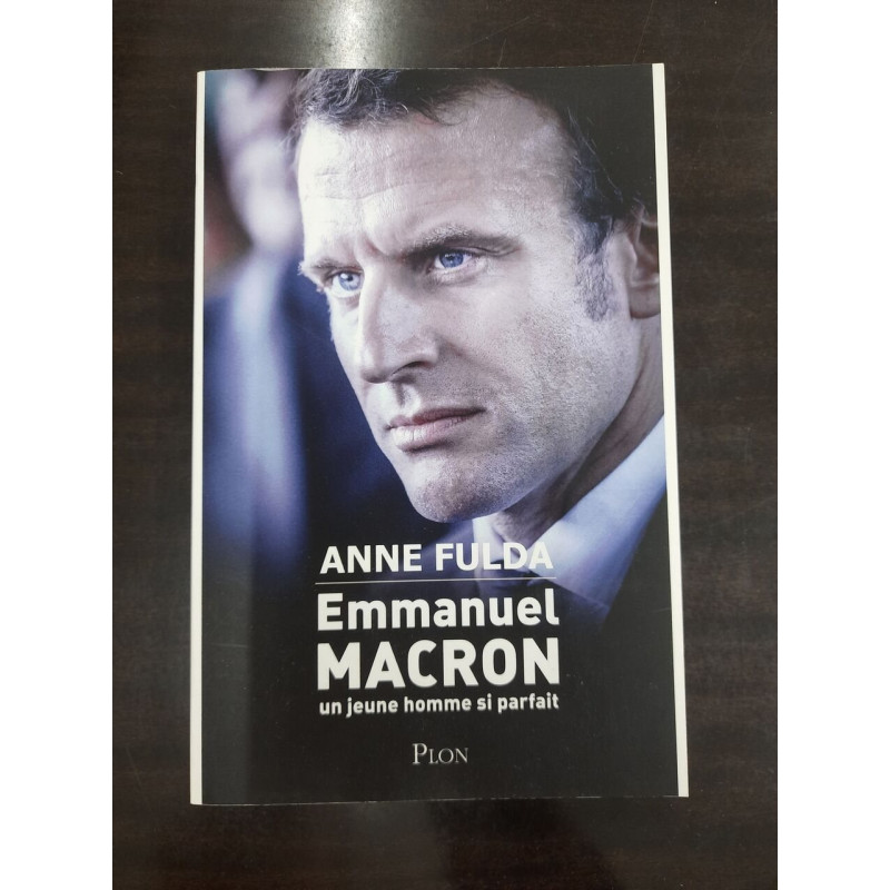 Emmanuel Macron un jeune homme si parfait
