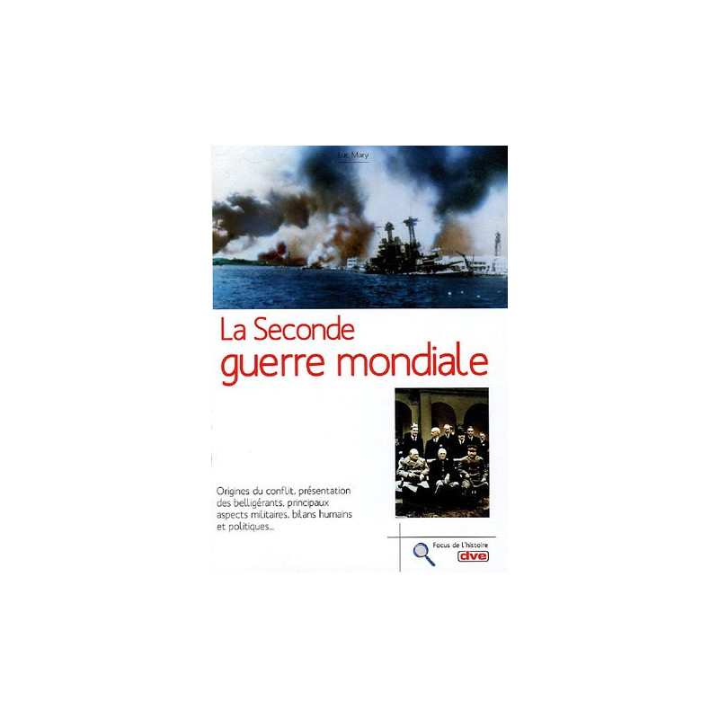 La Seconde Guerre mondiale