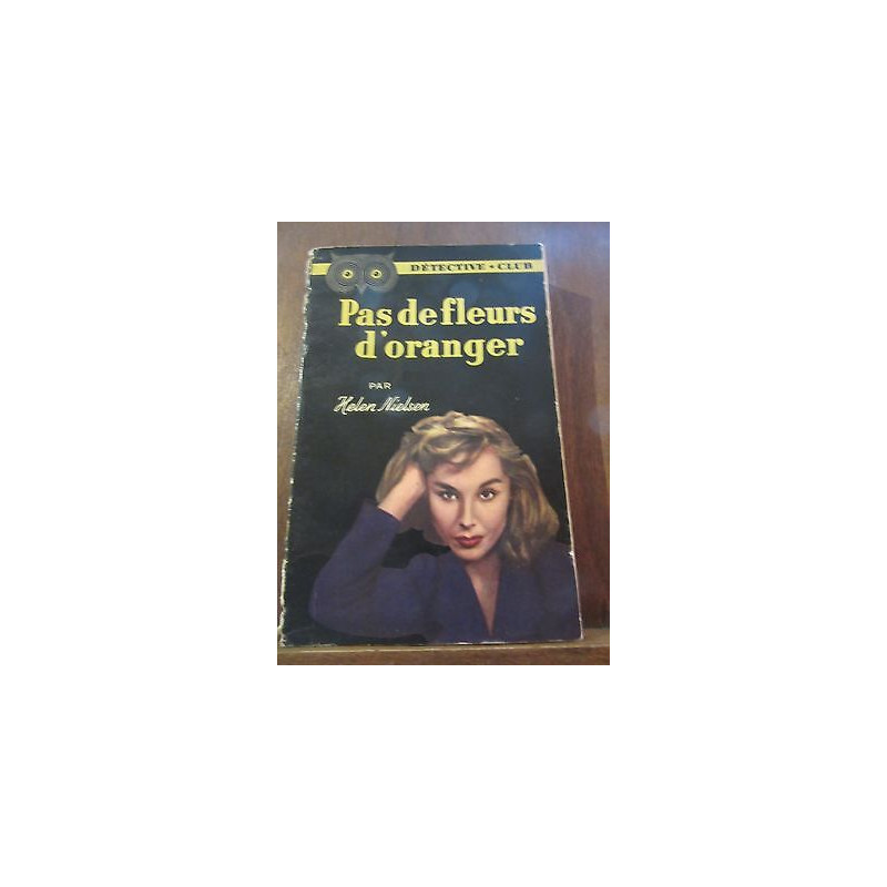 Pas de fleurs d'oranger Flammarion détective club n50