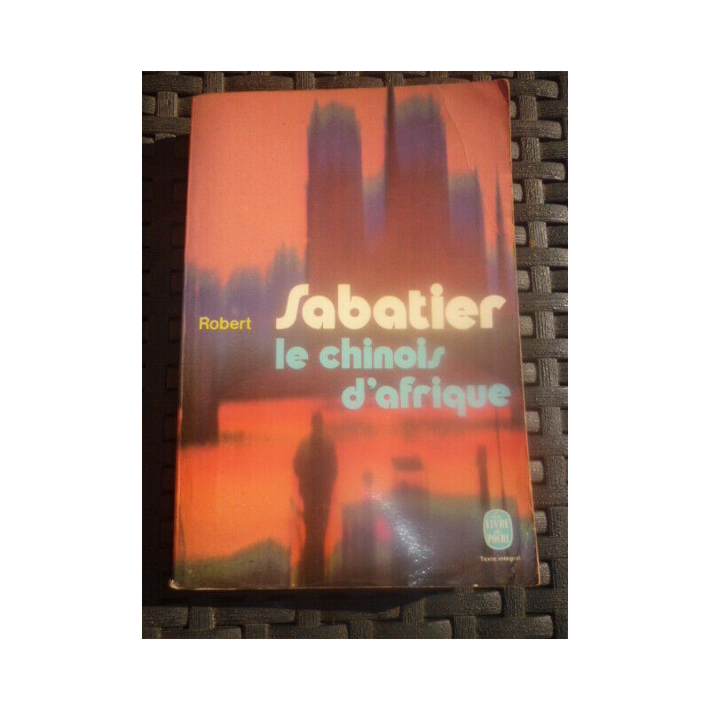 Le Chinois d'afrique Le livre de poche
