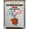 Idees de mars 1986 : que choisir ? (Les)