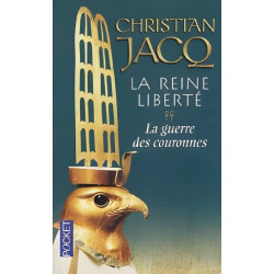 La Reine Liberté Tome 2 : La guerre des couronnes