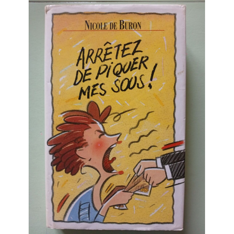 Arrêtez de piquer mes sous