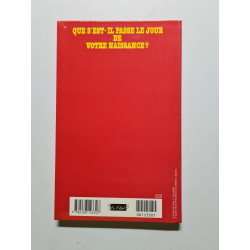 Que s'est il passé le jour de votre naissance