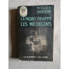 La mort frappe les médecins
