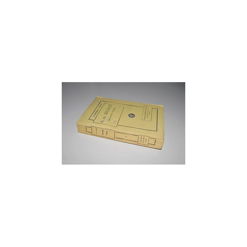 Oeuvres Alfred de Musset PREMIERES POESIES t 1 1829 1835