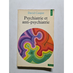 Psychiatrie et anti-psychiatrie