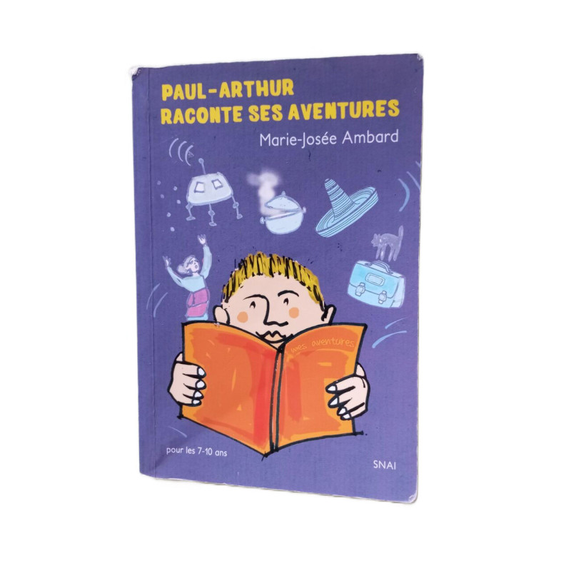 Paul-Arthur raconte ses aventures