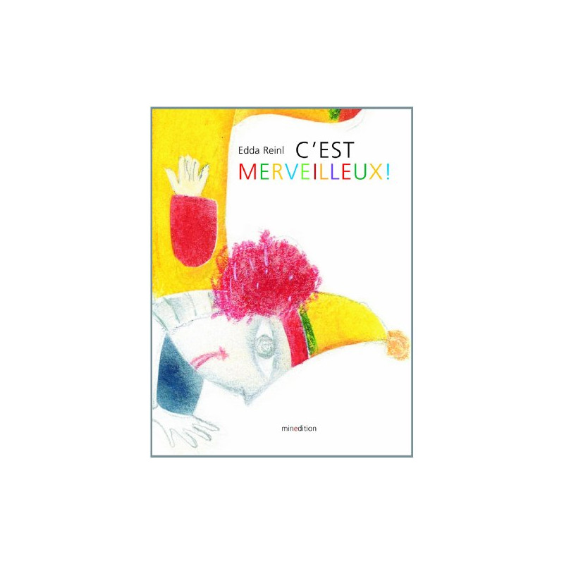 C'est merveilleux