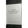 Album des chateaux de france