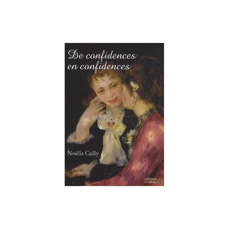 De confidences en confidences