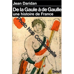 De la Gaule à de Gaulle une histoire de France