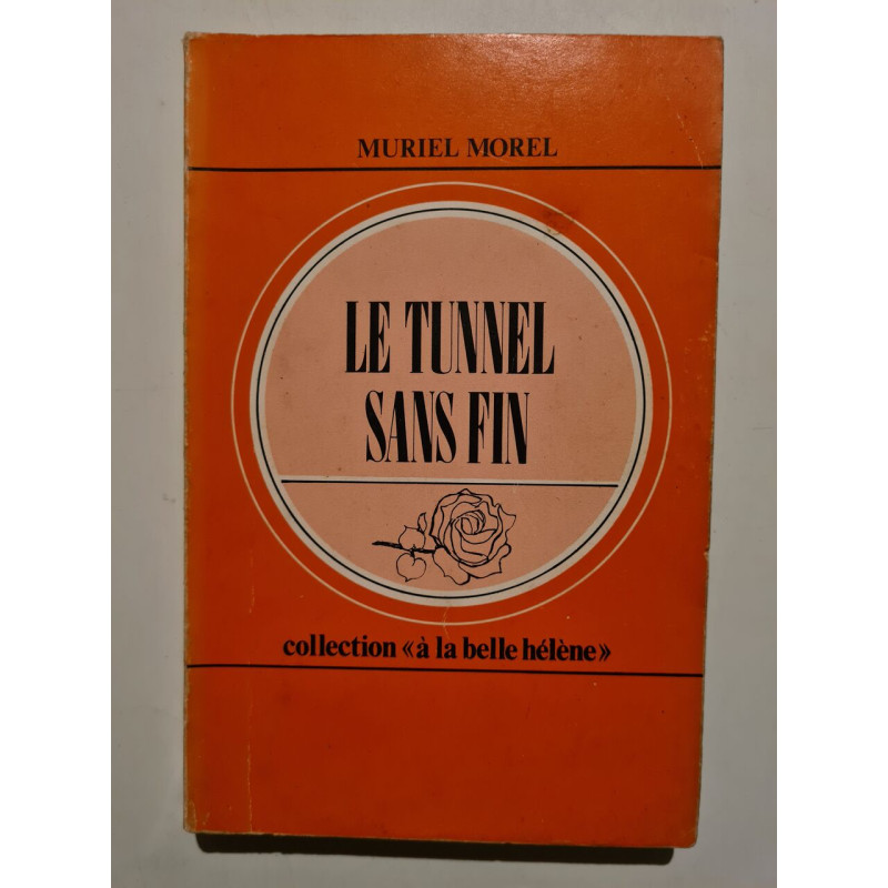 Le Tunnel Sans Fin