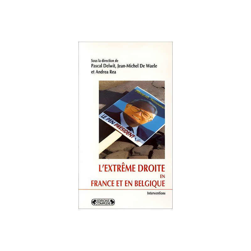 L'Extrême Droite en France et en Belgique