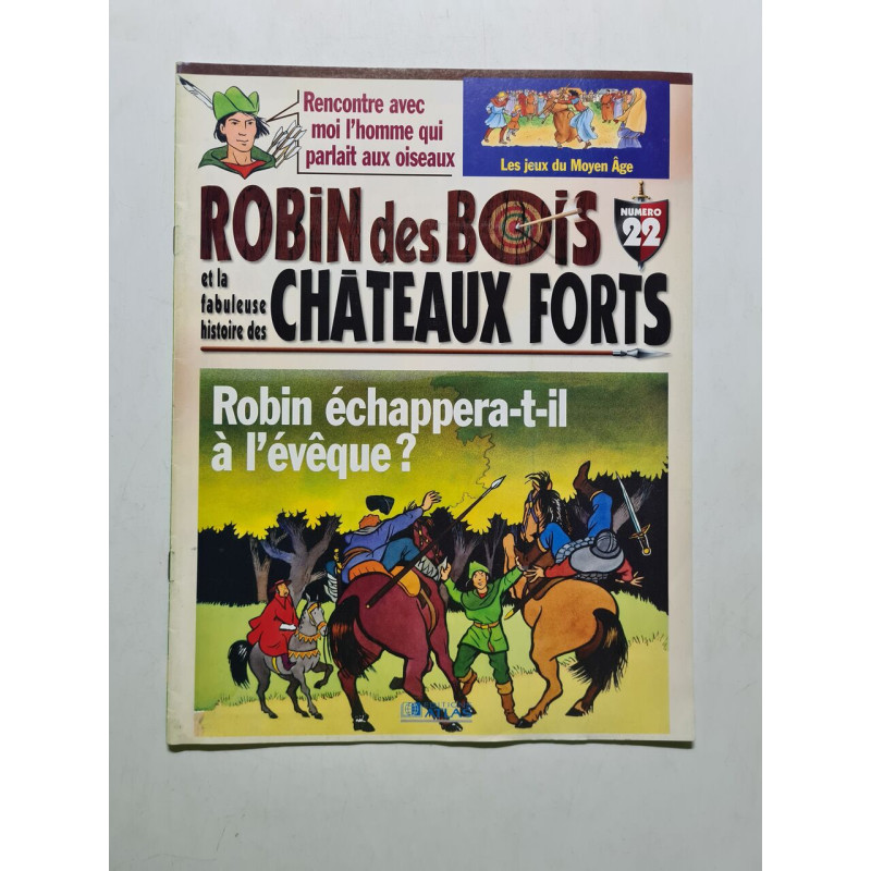 Robin des Bois et la fabuleuse histoire des Châteaux Forts Nº 22