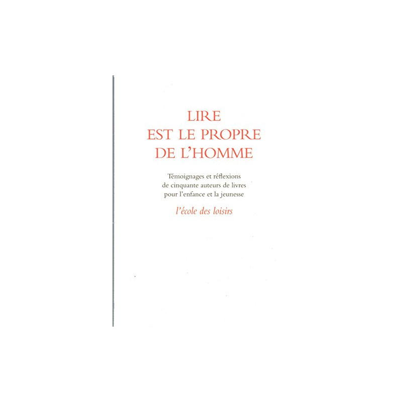 Lire Est le Propre de l'Homme de l'Enfant Lecteur au Libre Electeur