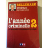 p bellemare L'année criminelle 2 tf1