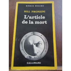 Bill pronzini L'article de la mort Gallimard Série Noire n1817