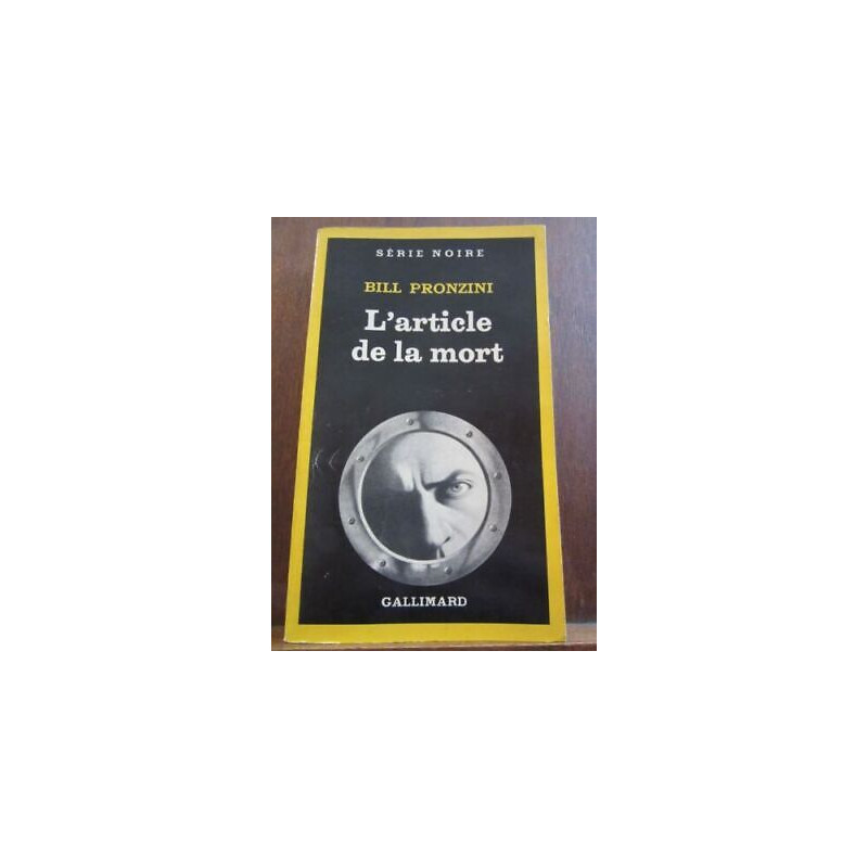 Bill pronzini L'article de la mort Gallimard Série Noire n1817