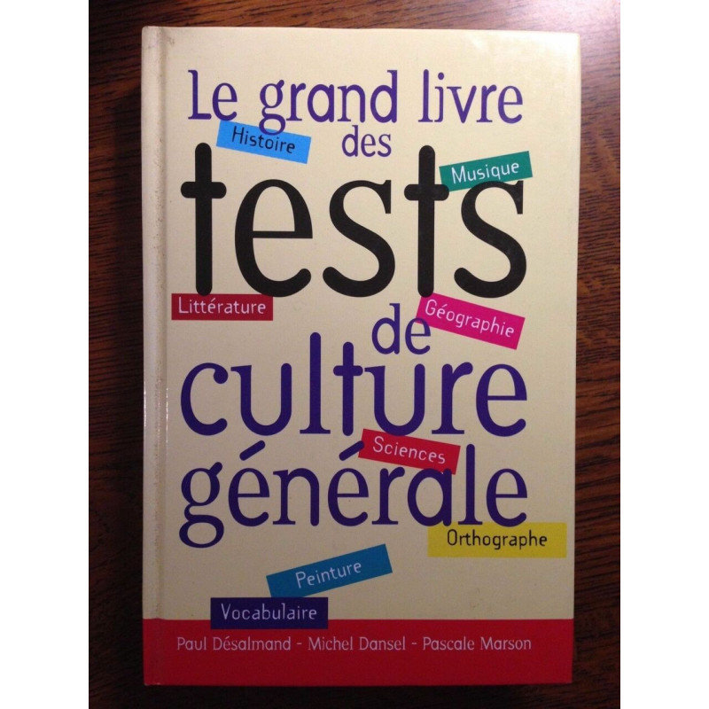 Le grand livre des tests de culture générale