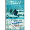 Le Chant du Grand Nord. Le Chasseur de Rêve