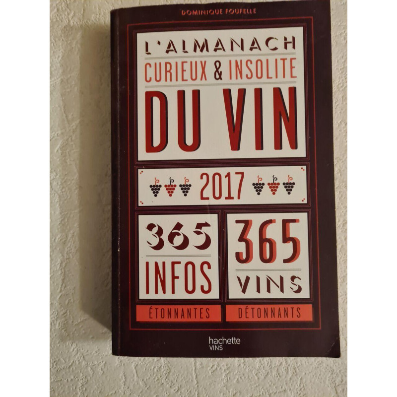 L'almanach curieux et insolite du vin 2017