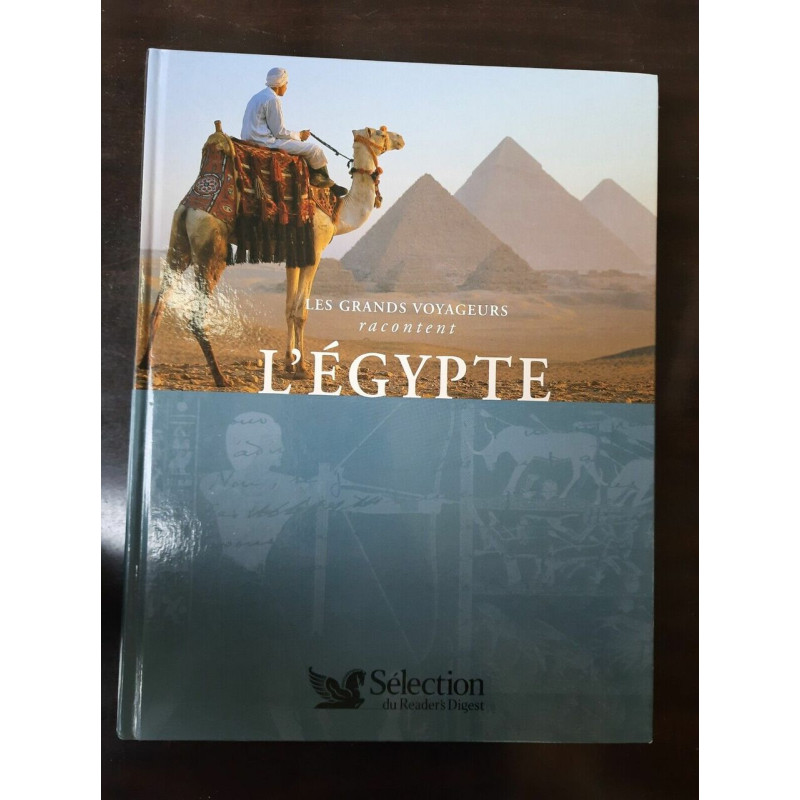 Les Grands Voyageurs racontent l'égypte