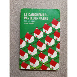 Le Cauchemar pavillonnaire