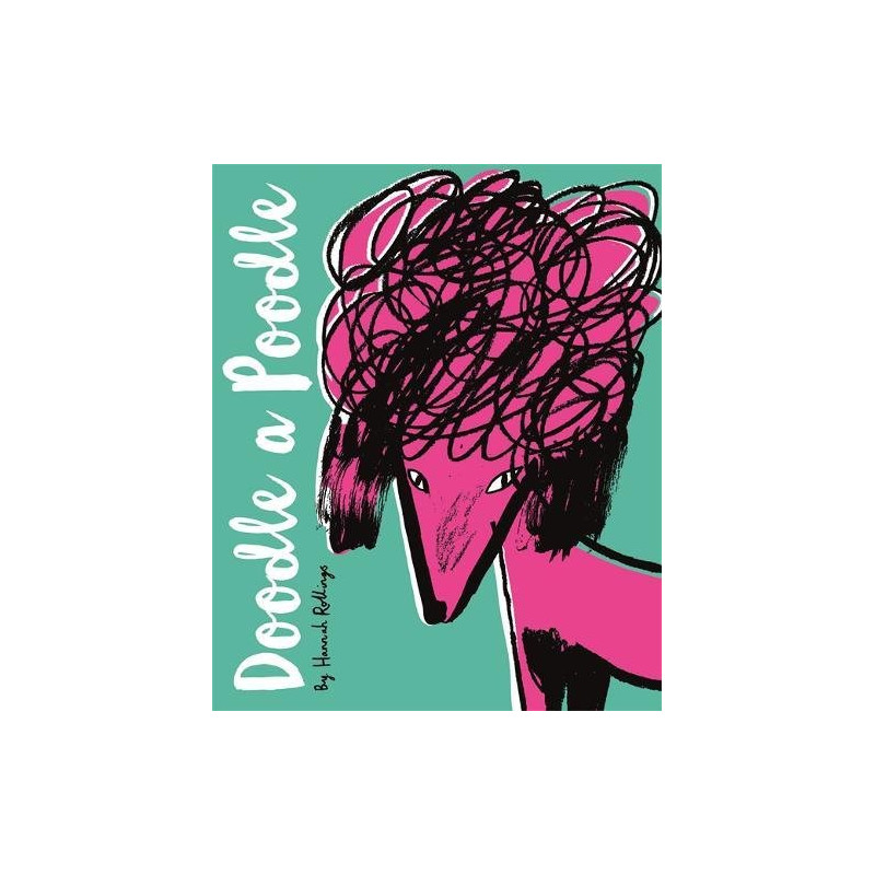 Doodle a Poodle: And 30 Other Dog Breeds