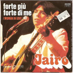 Forte Più Forte Di Me (Woman In Love)