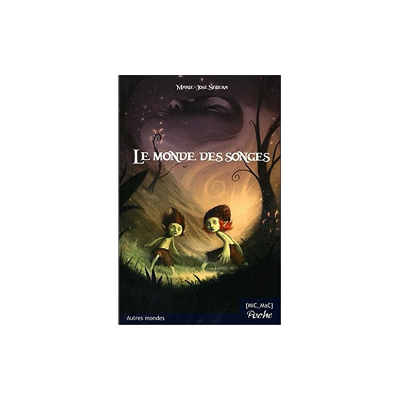 Le Monde des songes (poche)