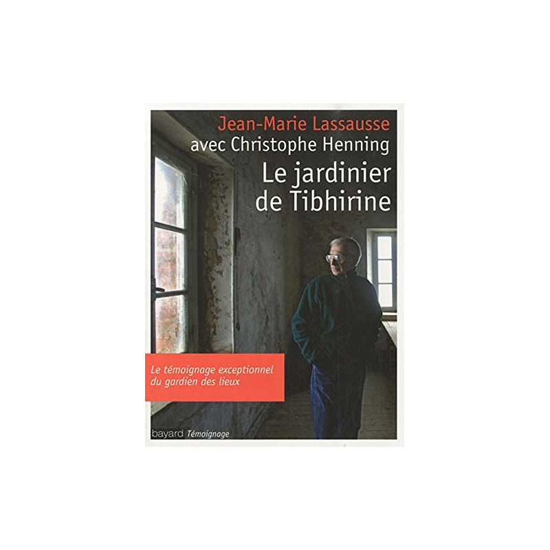 Le jardinier de Tibhirine